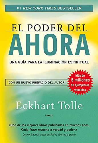Poder del Ahora, El (E-book): Una guía para la iluminación espiritualEl poder del ahora: Una guía para la iluminación espiritual