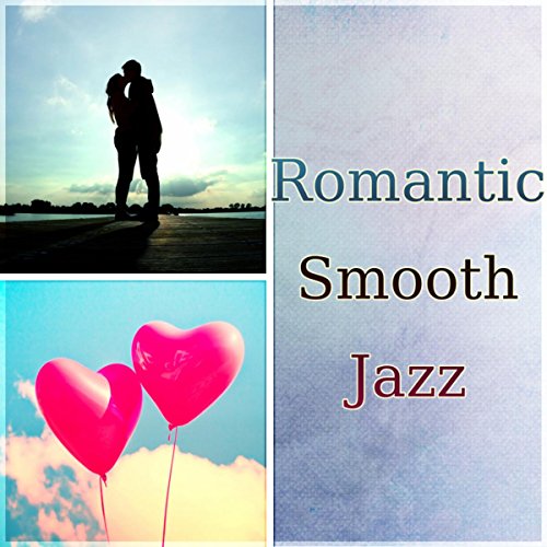Romantic Smooth Jazz - The Best Piano Music Collection, Relaxation, Midnight in Paris Romantic Date Night, Shades of Piano, Paris Eiffel Tower, Midnight Music