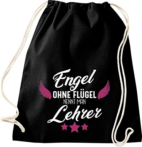 Shirtstown - Bolsa de Deporte con Texto en alemán Engel ohne Flügel nennt Man Lehrerer, Color Negro, tamaño 37 cm x 46 cm