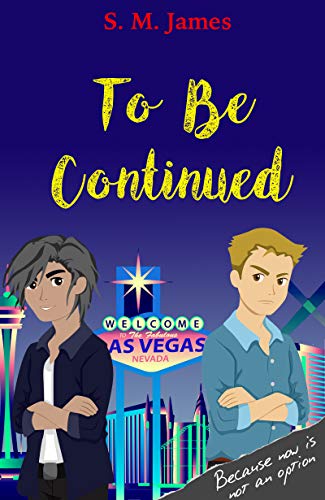 To Be Continued: A Gram and Digi Reunion (The #lovehim Series Book 6) (English Edition)