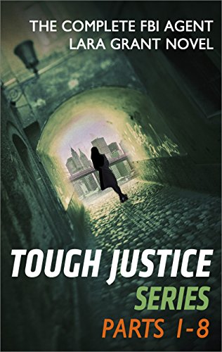Tough Justice Series Box Set: Parts 1-8 (English Edition)