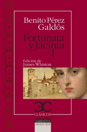 Fortunata y Jacinta I (Clásicos Castalia. C/C.)