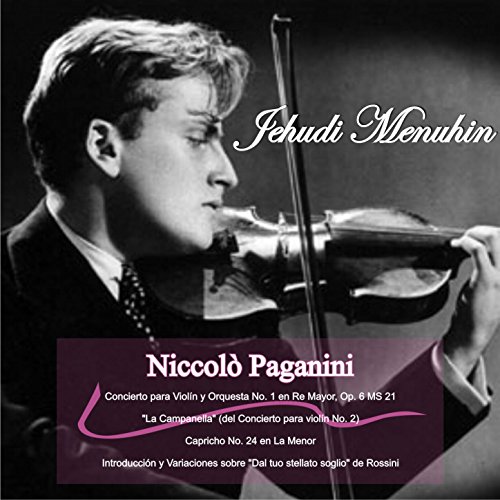 "La Campanella" Concierto para Violín No. 2 en Si Menor, Op. 7: Movimiento único