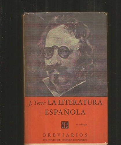 La literatura española (Indice: La Edad Media. Los siglos de oro. Los tiempos...