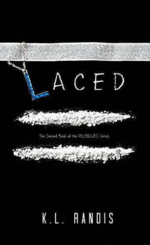 Laced (Pillbillies Book 2) (English Edition)