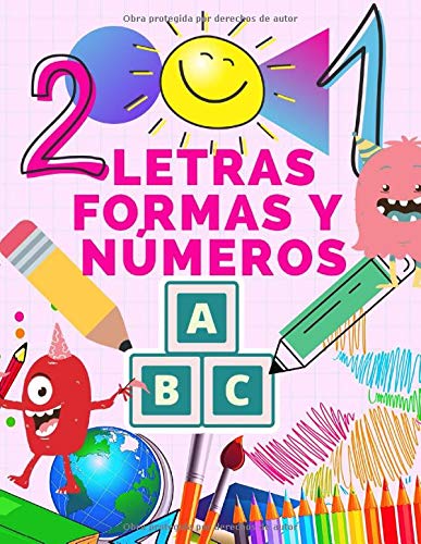 Letras Formas y Números: Libro para colorear | Cuaderno de actividades divertido para repasar y aprender | Dibujos punteados para colorear y aprender el abecedario