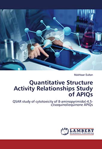 Quantitative Structure Activity Relationships Study of APIQs: QSAR study of cytotoxicity of 8-aminopyrimido(-4,5-c)isoquinoliequinone APIQs