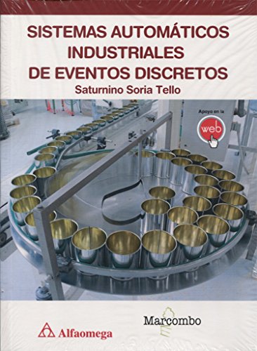Sistemas Automáticos Industriales de Eventos Discretos (ACCESO RÁPIDO)