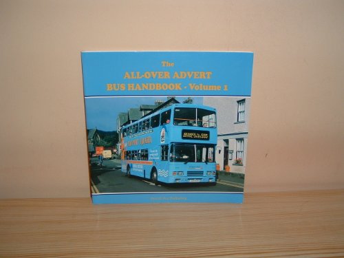 The All-over Advert Bus Handbook: v.1