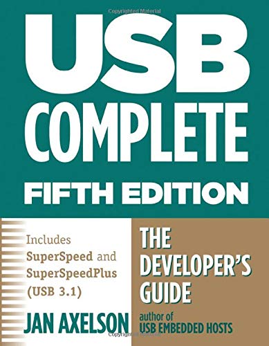 Usb Complete 5th Edn: The Developer's Guide (Complete Guides)