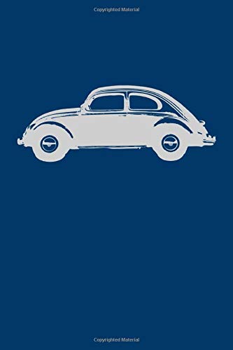 Vintage Car Lovers Classic VW Beetle Blank Journal: Homage to the Iconic Volkswagen Bug (100 Unlined Blank Pages, Soft Cover) (Medium 6" x 9"): For ... car aficionados! (CLASSIC WRITING JOURNALS)