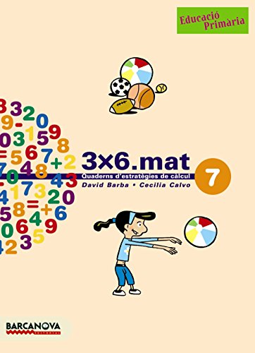 3x6.mat 7 - 9788448916930 (Materials Educatius - Cicle Mitjà - Matemàtiques)