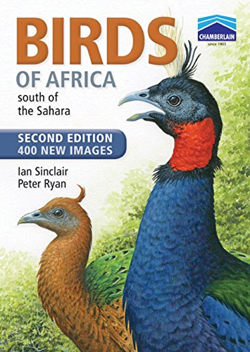 Birds of Africa South of the Sahara Birds of Africa South of the Sahara