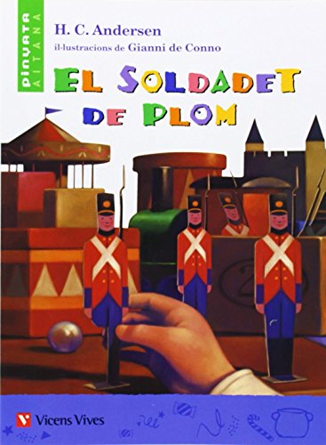 El Soldadet De Plom. Material Auxiliar. Educacio Primaria (Col.lecció Pinyata Aitana) - 9788431689728