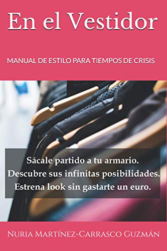 En el Vestidor: Manual de estilo para tiempos de crisis
