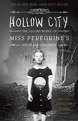 Hollow City (Miss Peregrine's peculiar children) [Idioma Inglés]: The Second Novel of Miss Peregrine's Peculiar Children: 02