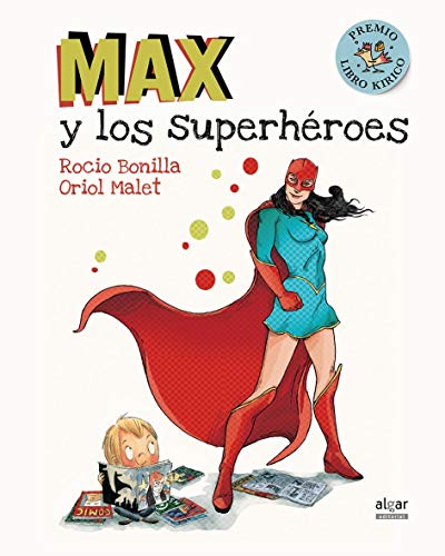 Max Y Los Superhéroes: 35 (Álbumes ilustrados) Max Y Los Superhéroes: 35 (Álbumes ilustrados)