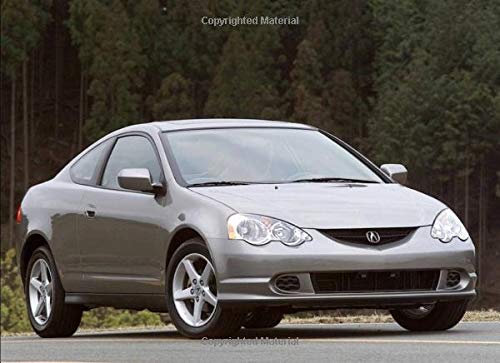 Acura RSX: 120 pages with 20 lines you can use as a journal or a notebook .8.25 by 6 inches.