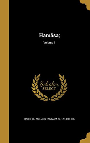 Hamâsa;; Volume 1