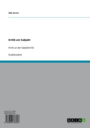 Kritik am Subjekt: Kritik an der Subjektkritik (German Edition)
