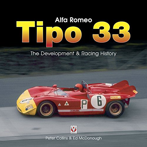 Alfa Romeo Tipo 33: The development and racing history (English Edition)