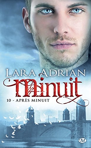Après Minuit: Minuit, T10 (Bit-Lit) (French Edition)