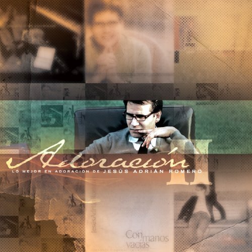 Coleccion Adoracion II (CD) by Jesus Adrian Romero (2010-11-23)