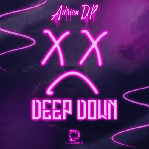 Deep Down [Explicit]