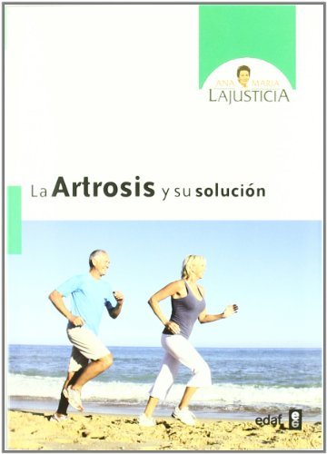 La artrosis y su solución (Plus Vitae)