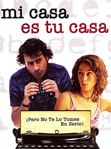 Mi casa es tu casa Mi casa es tu casa