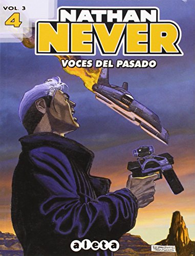 Nathan Never 4. Voces Del Pasado - Volumen 3 (Nathan Never Vol.)