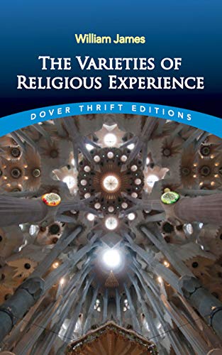 The Varieties of Religious Experience (Thrift Editions)