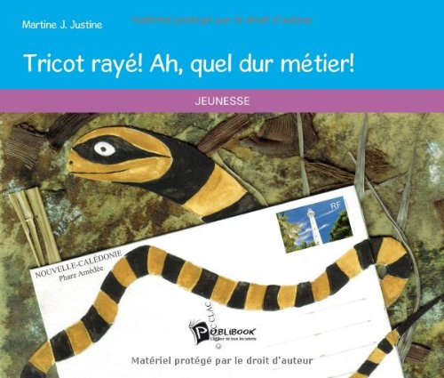 Tricot rayé ! Ah, quel dur métier !