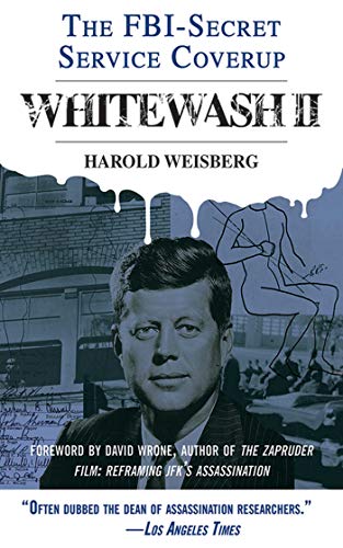 Whitewash II: The FBI-Secret Service Cover-Up (English Edition) Whitewash II: The FBI-Secret Service Cover-Up (English Edition)