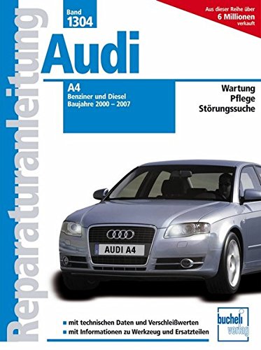 Audi A4 - Baujahre 2000-2007 Benziner/Diesel: Baujahre 2000-2007: 1304