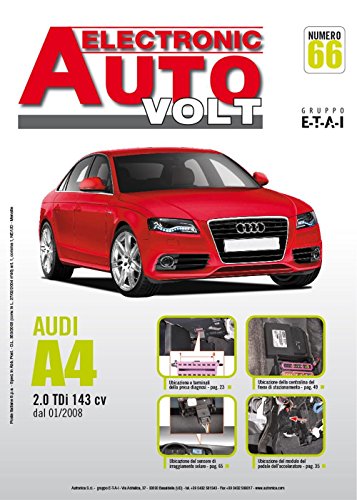 Audi A4 dal 2008 2.0 TDi 143 cv (Electronic auto volt) Audi A4 dal 2008 2.0 TDi 143 cv (Electronic auto volt)