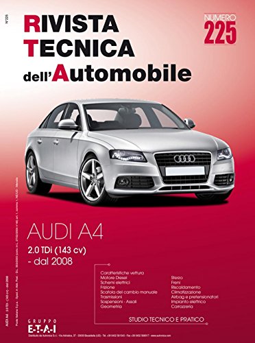 Audi A4 dal 2008 2.0 TDi 143 cv (Rivista tecnica dell'automobile)