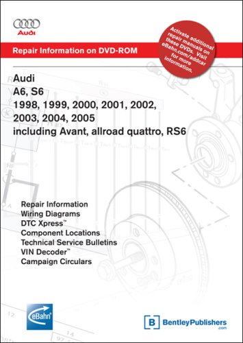 Audi A6, S6 1998, 1999, 2000, 2001, 2002, 2003, 2004, 2005: Repair Manual on DVD-ROM: Including Avant, Allroad Quattro, Rs6
