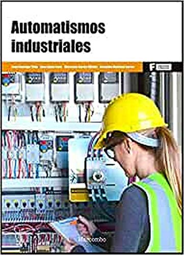 *Automatismos Industriales: 1 (MARCOMBO FORMACIÓN)