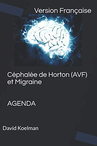 Céphalée de Horton (AVF) & Migraine: Version Française