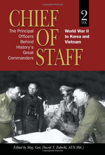 Chief of Staff: Vol. II: World War II to Korea and Vietnam (AUSA)