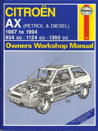 Citroen AX (Petrol and Diesel) Owners Workshop Manual (Haynes Owners Workshop Manuals)