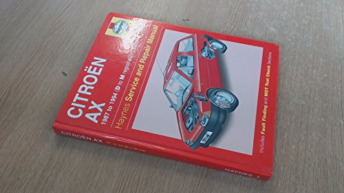 Citroen AX (Petrol and Diesel) Service and Repair Manual (Haynes Service and Repair Manuals)