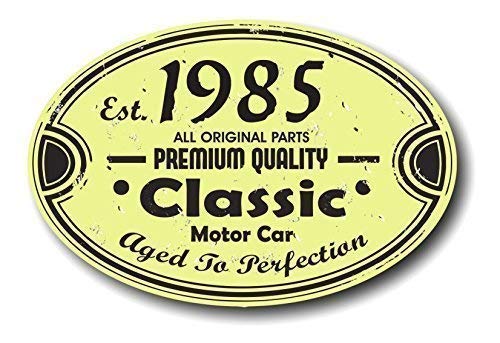 Desgastado Antiguo Fundada en 1985 Años Viejo a Perfección Clásico Ovalado Motivo para Vintage Clásico Automóvil Retro Vinilo Pegatina Adhesivo para Coche 120x80mm Aprox