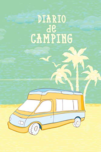 Diario de camping: Diario de viaje para las vacaciones en el camping I Lugar para 29 campings I Autocaravana en la playa