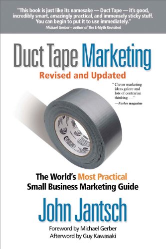 Duct Tape Marketing Revised and Updated: The World's Most Practical Small Business Marketing Guide (English Edition)
