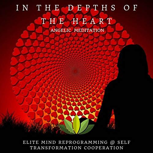 In The Depths Of The Heart - Chakra Balance (Emotional Mix)