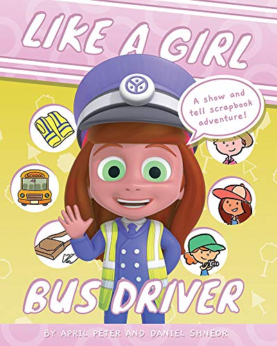 Like A Girl: Bus Driver (English Edition)