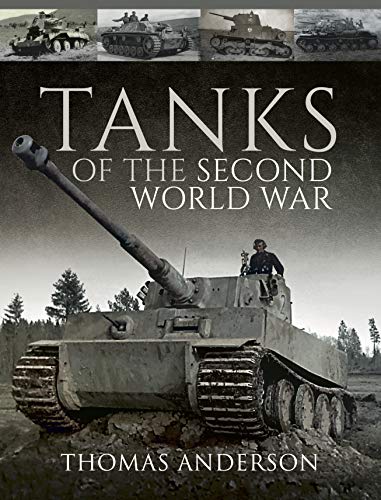 Tanks of the Second World War (English Edition)