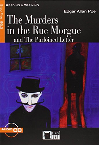 The murders in the Rue Morgue and the purloined letter: The Murders in the Rue Morgue and The Purloined Letter + aud (Reading and training)